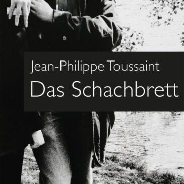 Jean-Philippe Toussaint, Das Schachbrett