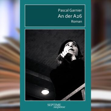 Pascal Garnier,  An der A26