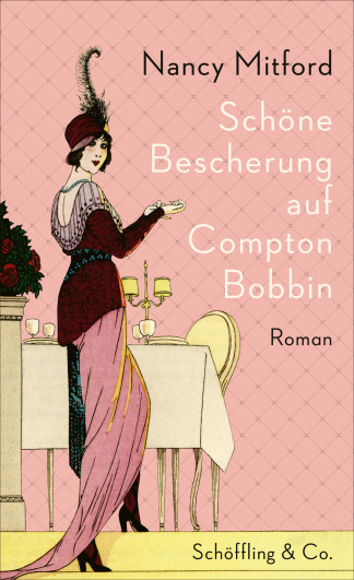 Nancy Mitford, Schöne Bescherung auf Compton Bobbin