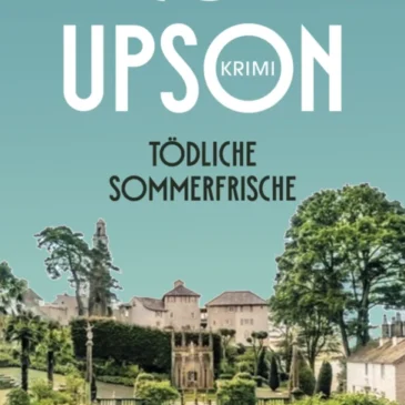 Nicola Upson, Tödliche Sommerfrische